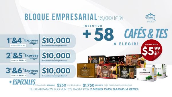 Imagen de Promocion 090525-2 (6 E): Incentivo Bloque Empresarial (58 Cafe o Te a Escoger x $5.99 c/u)